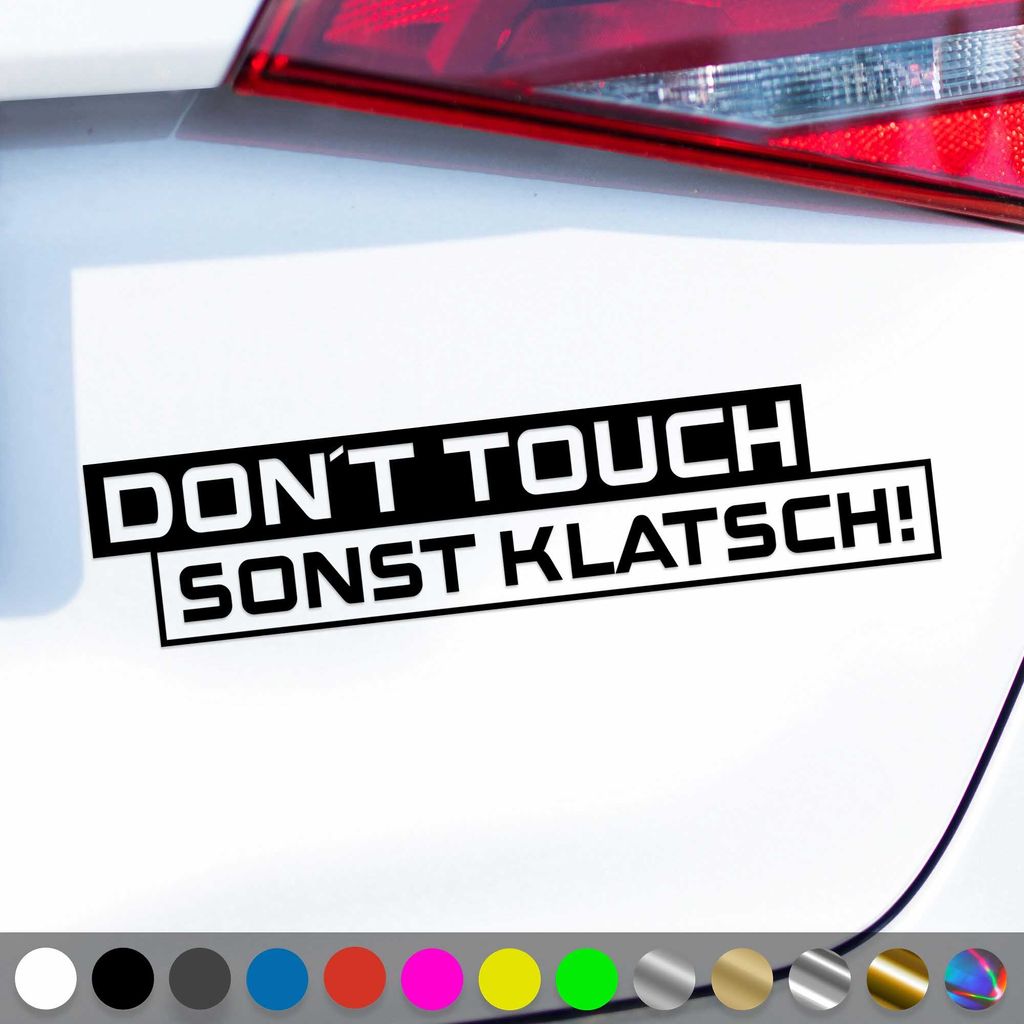 PantherPixel Dont Touch Aufkleber Warnung Sonst Klatsch Sticker Auto Geschenkidee Farbe Schwarz