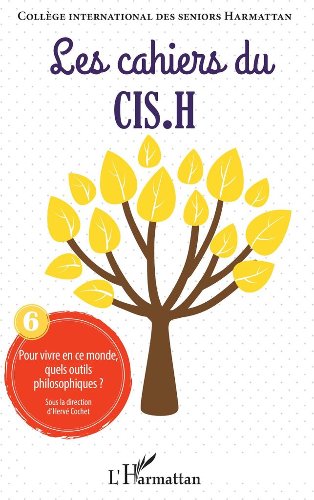 Pour vivre en ce monde, quels outils philosophiques ?