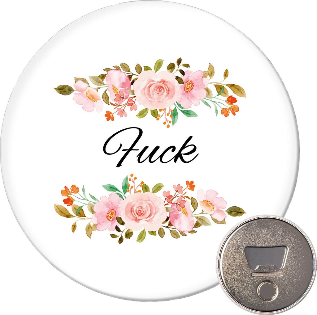 Huuraa Magnet Fuck englisch Blumen 59mm Kühlschrankmagnet rund Flaschenöffner Geschenkidee