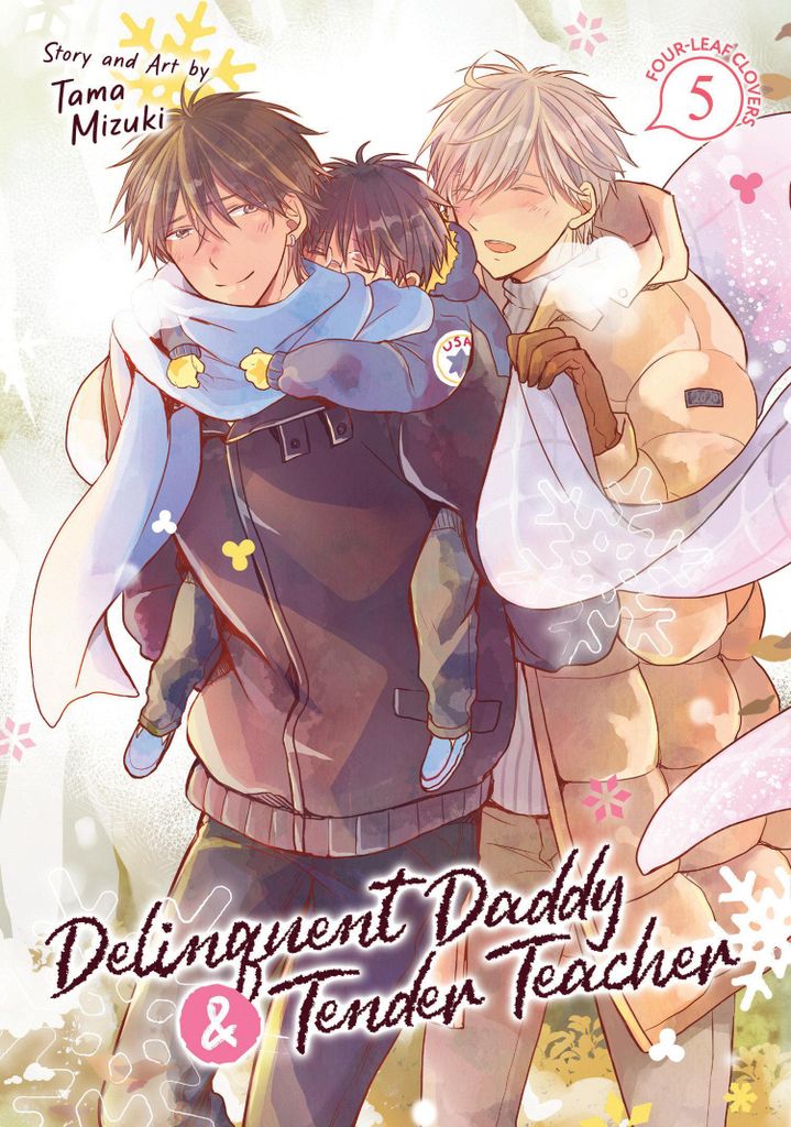 Delinquent Daddy and Tender Teacher Vol. 5: Vierblättrige Kleeblätter