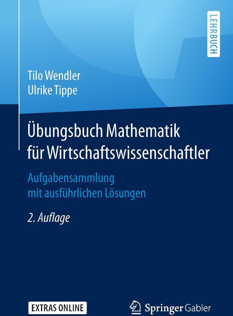Übungsbuch Mathematik für Wirtschaftswissenschaftler
