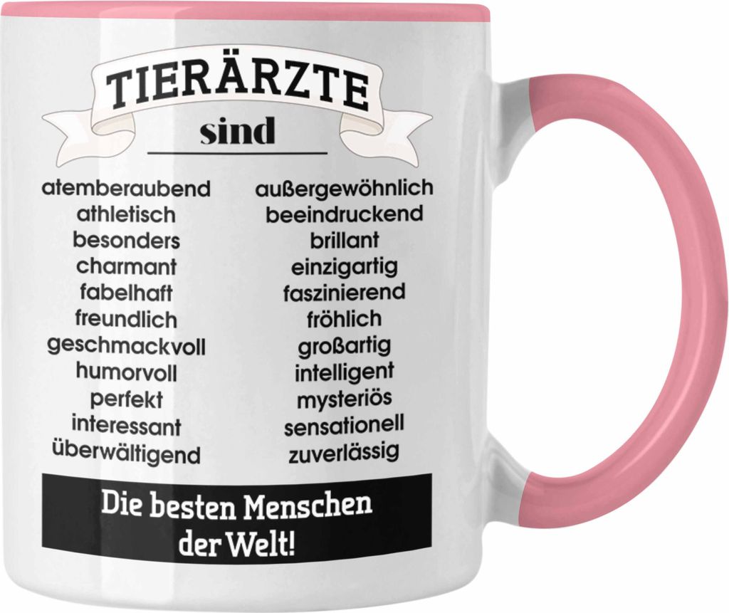 Trendation - Tierarzt Geschenk Tasse Geschenkidee Tierärzte Spruch Becher Kaffeetasse Veterinär Pferdearzt Tiermedizin (Rosa)