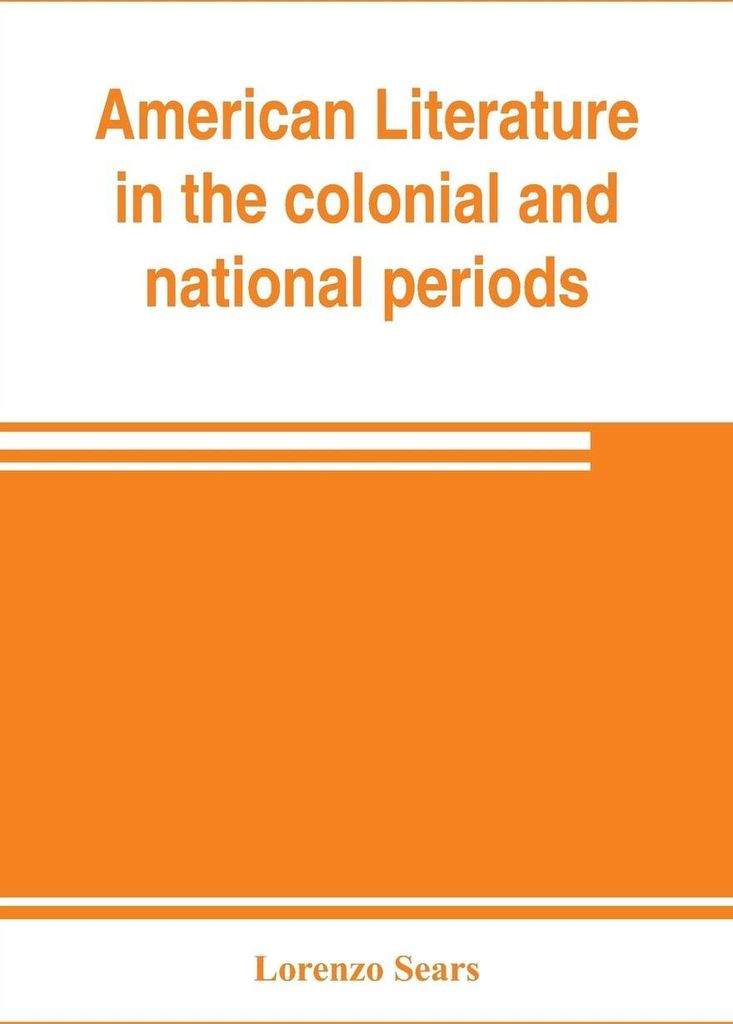 American literature in the colonial and national periods