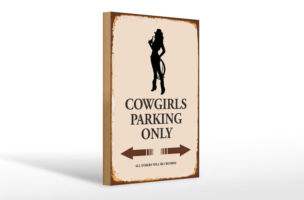 Holzschild Spruch 20x30cm Cowgirls parking only