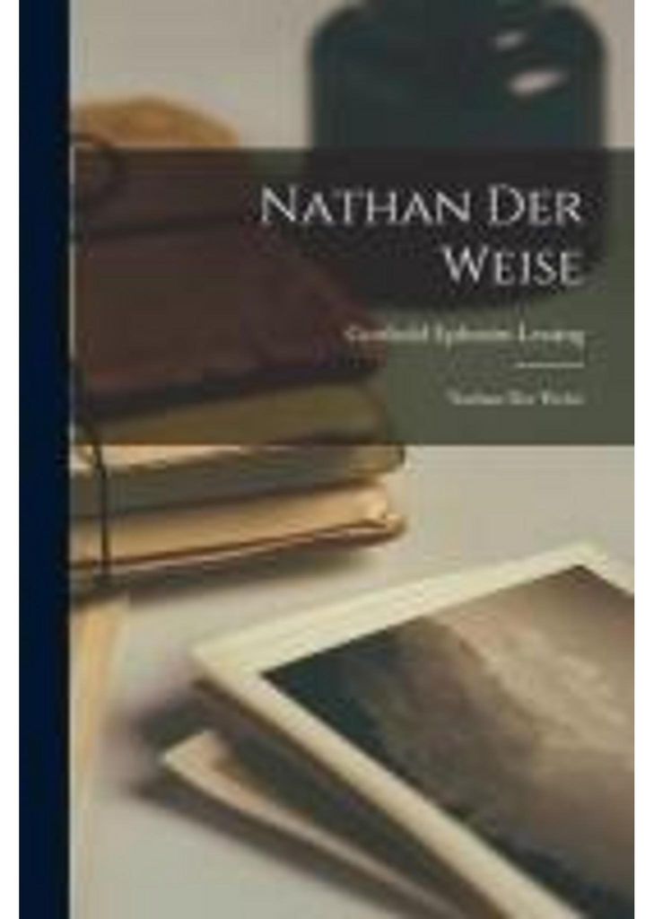 Nathan Der Weise: Nathan Der Weise
