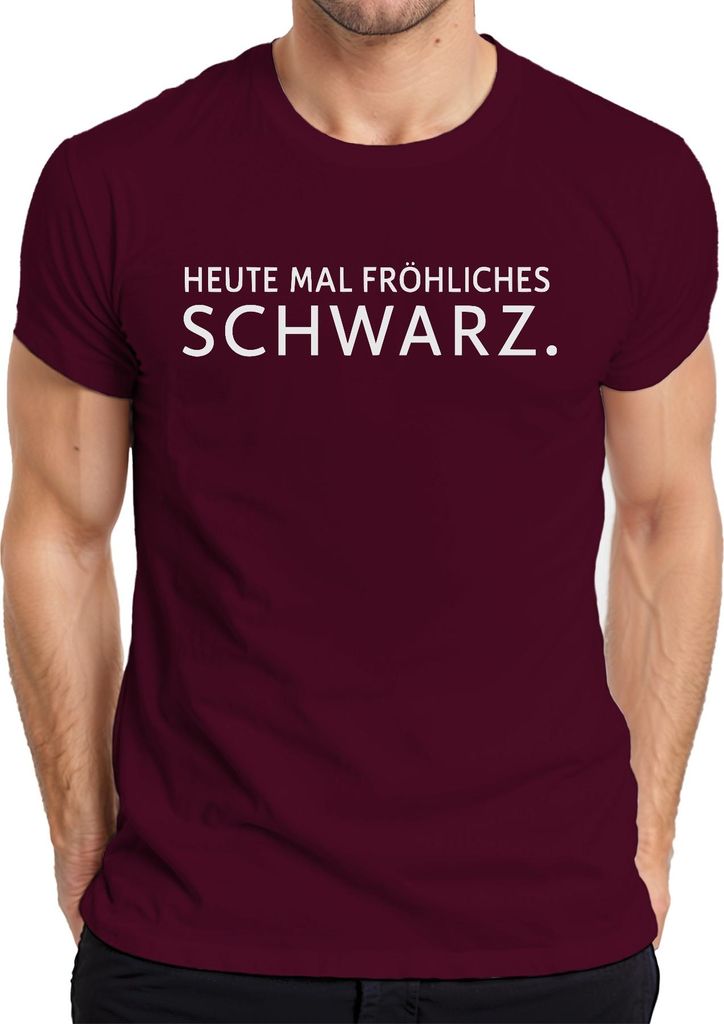 Heute fröhliches Schwarz Humor Gothic Emo Minimalistisch Sarkasmu Herren T-Shirt, Burgundy, XXL