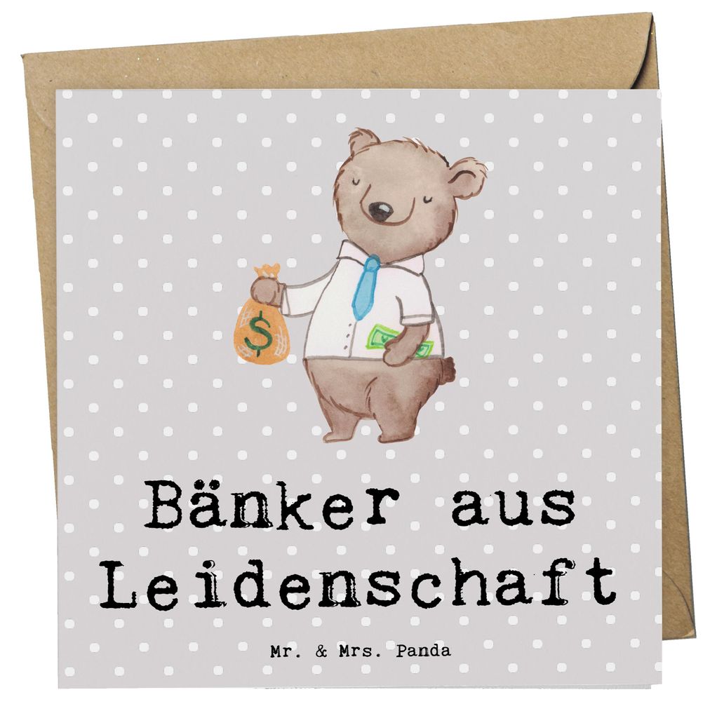 Mr. & Mrs. Panda Glückwunschkarte Bänker Leidenschaft - Grau Pastell - Geschenk, Witzig, Lustig, Klappkarte, faltkarte, Beruf, anlasskarte, doppe...