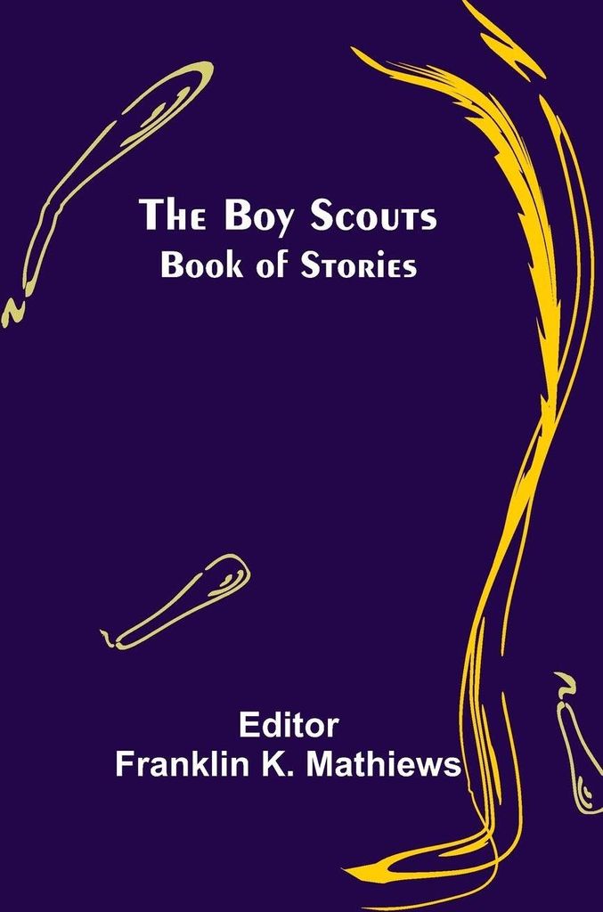 The Boy Scouts Book of Stories