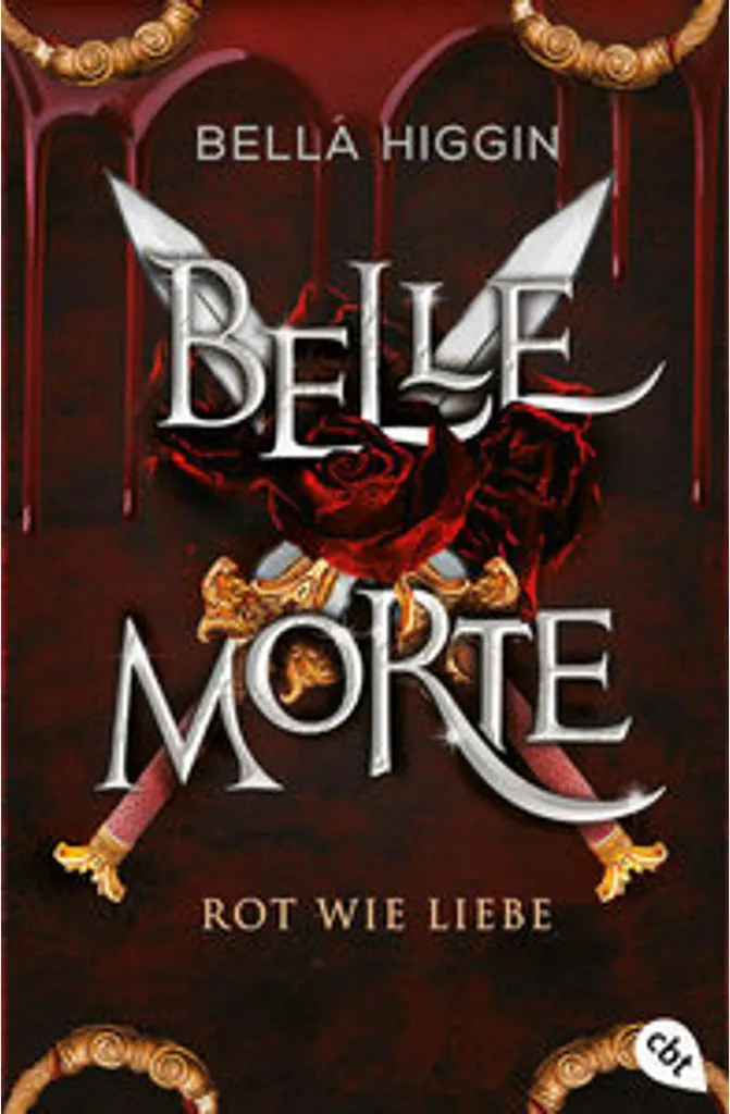 Belle Morte Tome 1 - Rot wie Liebe : Roman Fantasy de Bella Higgin