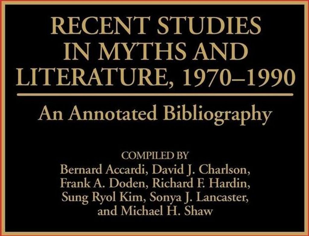 Recent Studies in Myths and Literature, 1970-1990