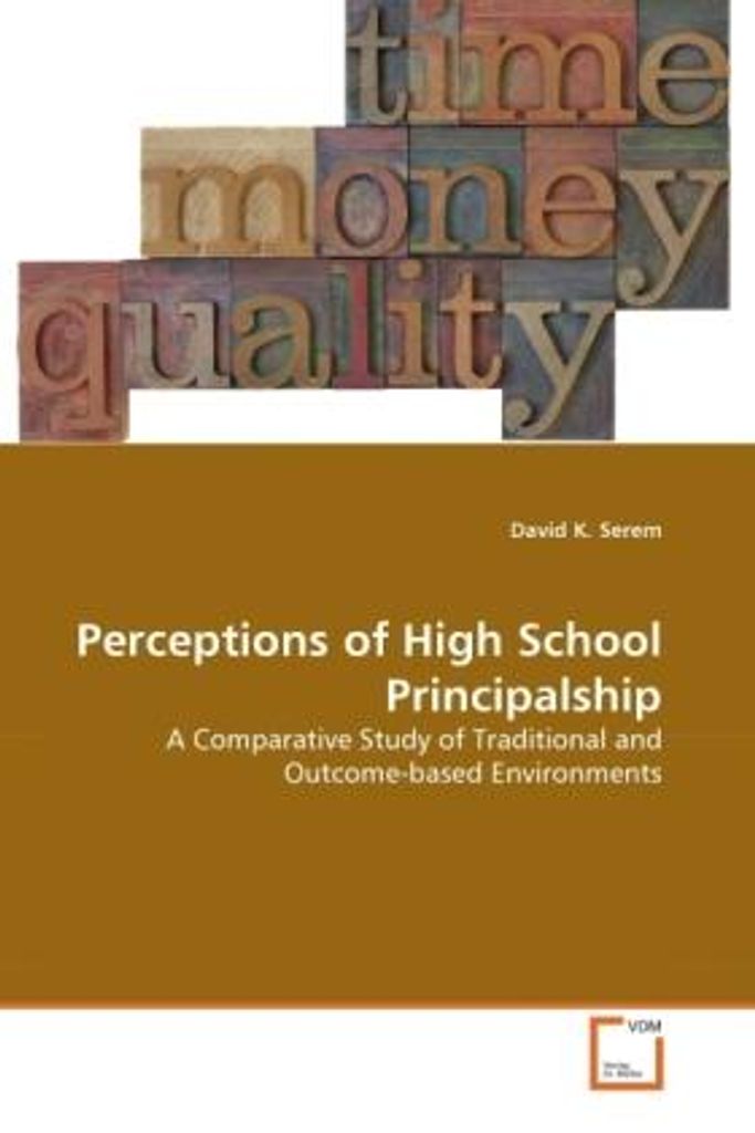 Serem, D: Perceptions of High School Principalship