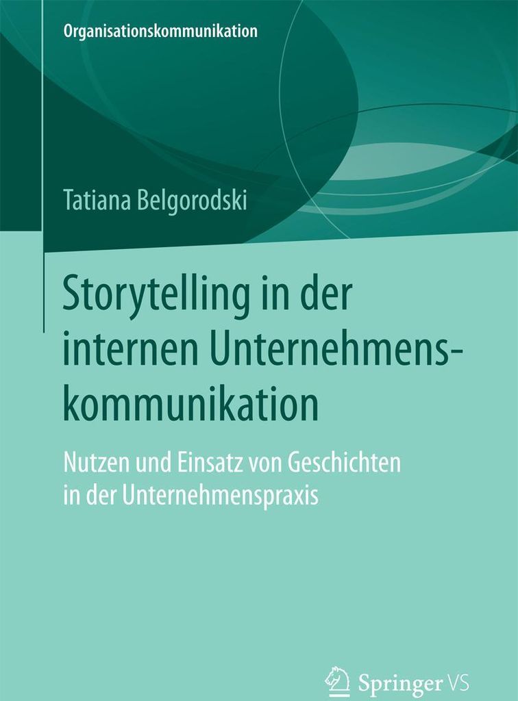 Storytelling in der internen Unternehmenskommunikation