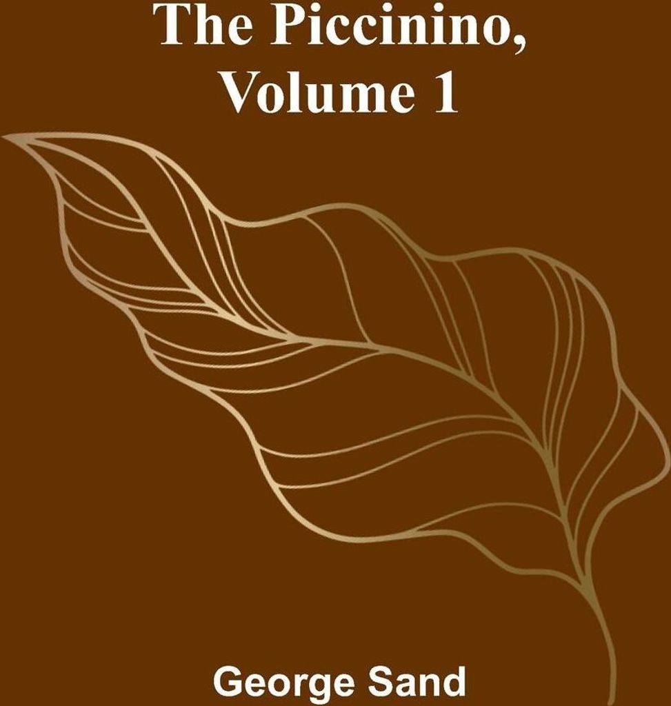 The Piccinino, Volume 1