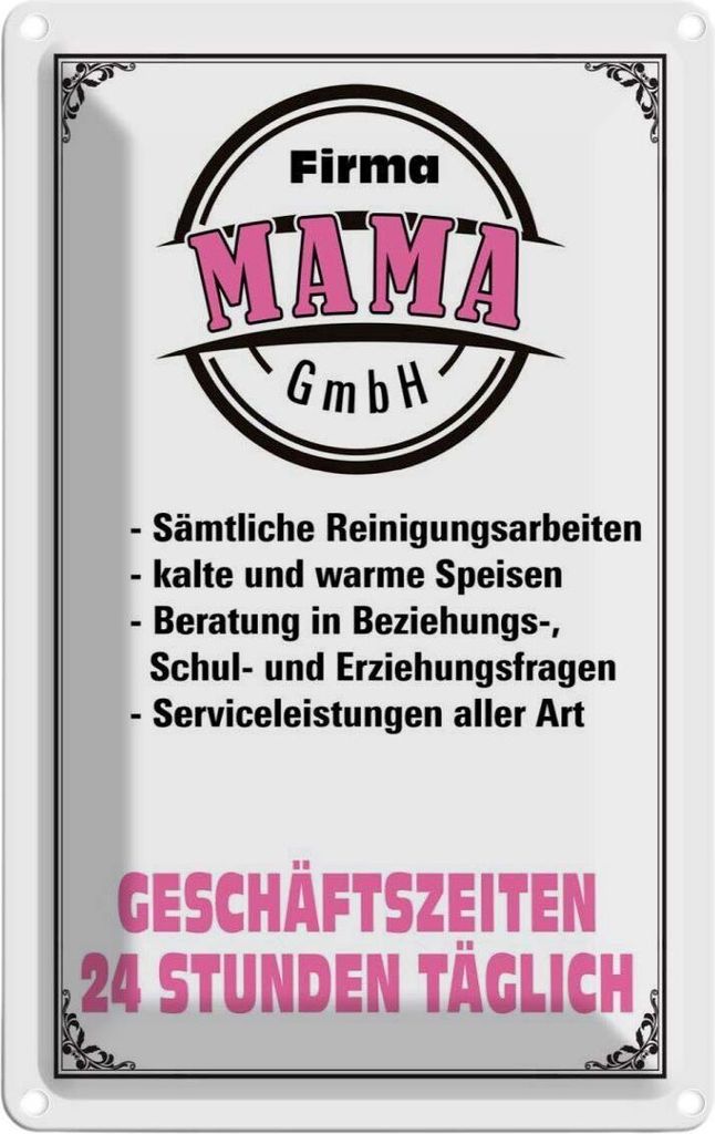 vianmo Blechschild 30x20 cm Firma Mama GmbH 24 Stunden Männer Frauen Spruch Zitat