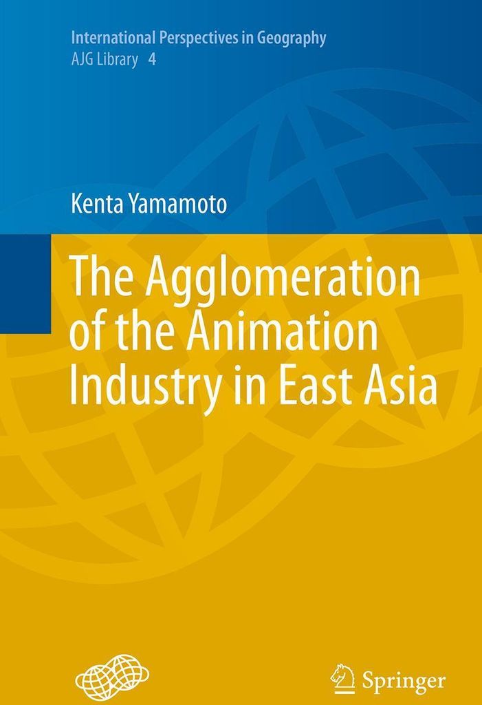 The Agglomeration of the Animation Industry in East Asia