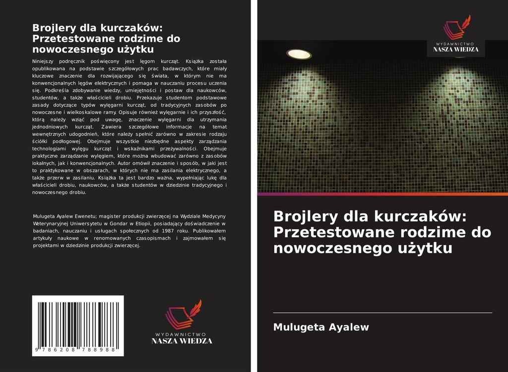 Brojlery dla kurczaków: Przetestowane rodzime do nowoczesnego u¿ytku