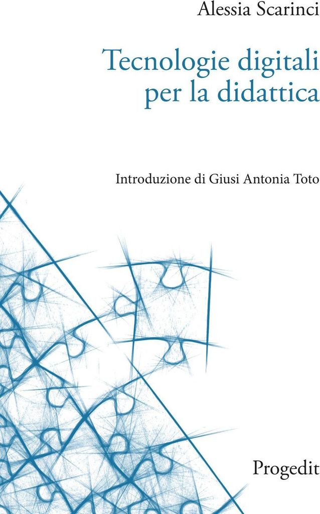 Scarinci, A: Tecnologie digitali per la didattica
