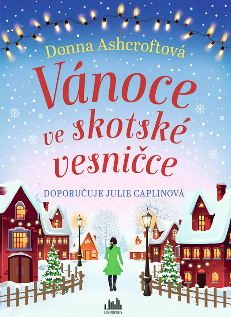 Lecture d'Hiver Vánoce ve skotské vesničce Donna Ashcroft Cosy