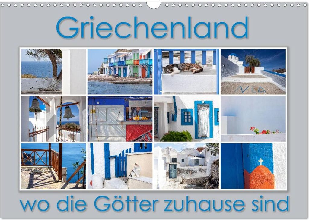 Griechenland - wo die Götter zuhause sind (Wandkalender 2026 DIN A3 quer), CALVENDO Monatskalender