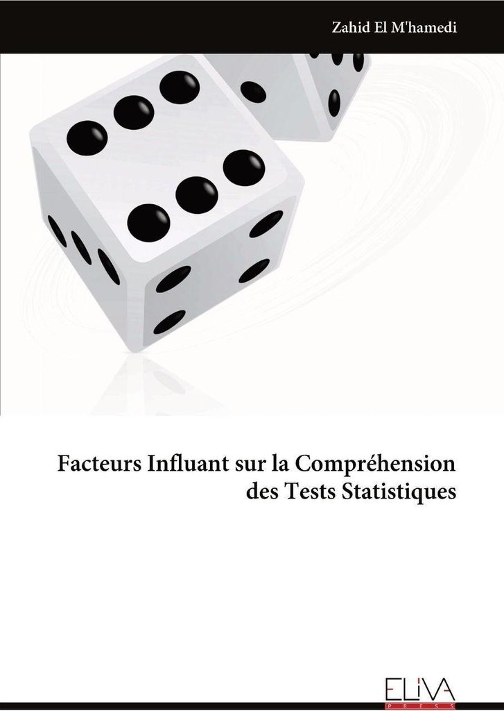 Facteurs Influant sur la Compréhension des Tests Statistiques