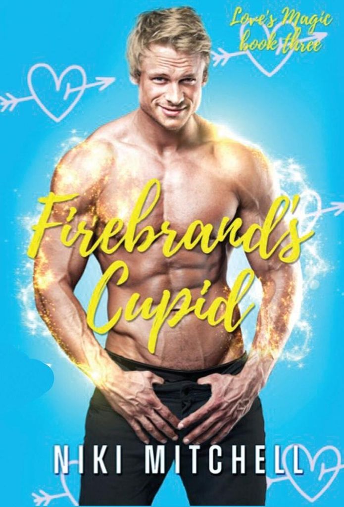 Firebrand's Cupid (Love's Magic Book 3)