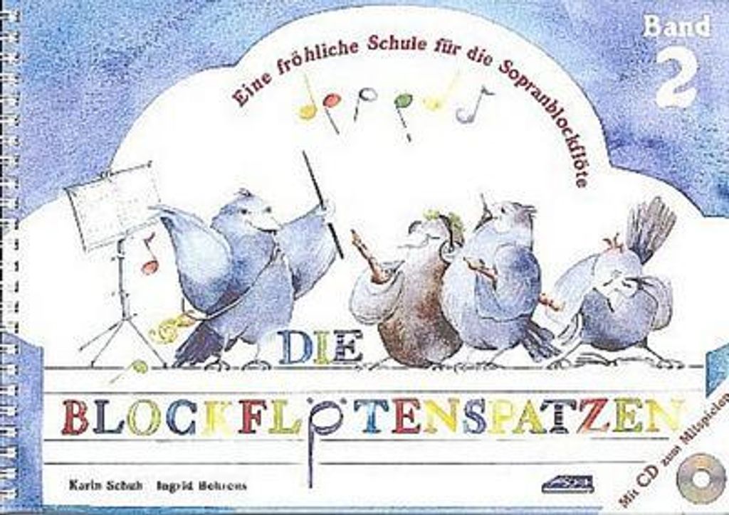 Die Blockflötenspatzen (Mit Begleit-CD)