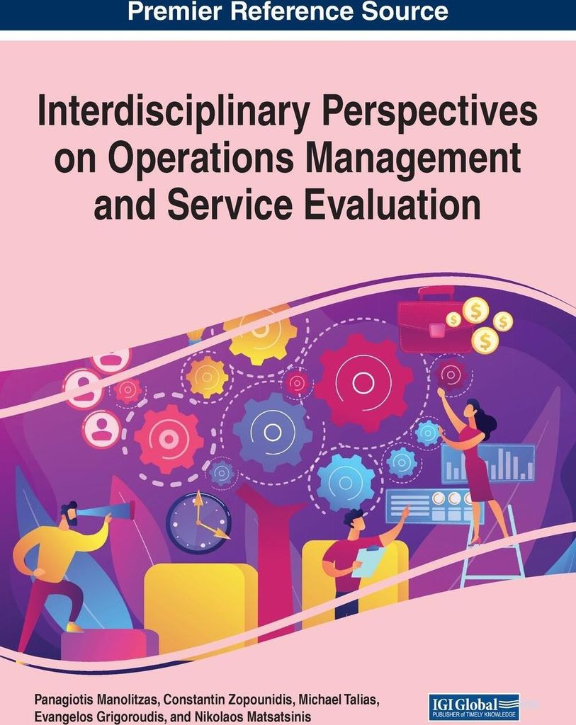 Interdisciplinary Perspectives on Operations Management and Service Evaluation