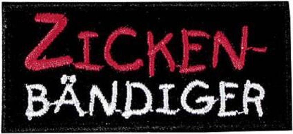 AUFNÄHER - Zickenbändiger - 04003 - Gr. ca. 8 x 3,5 cm