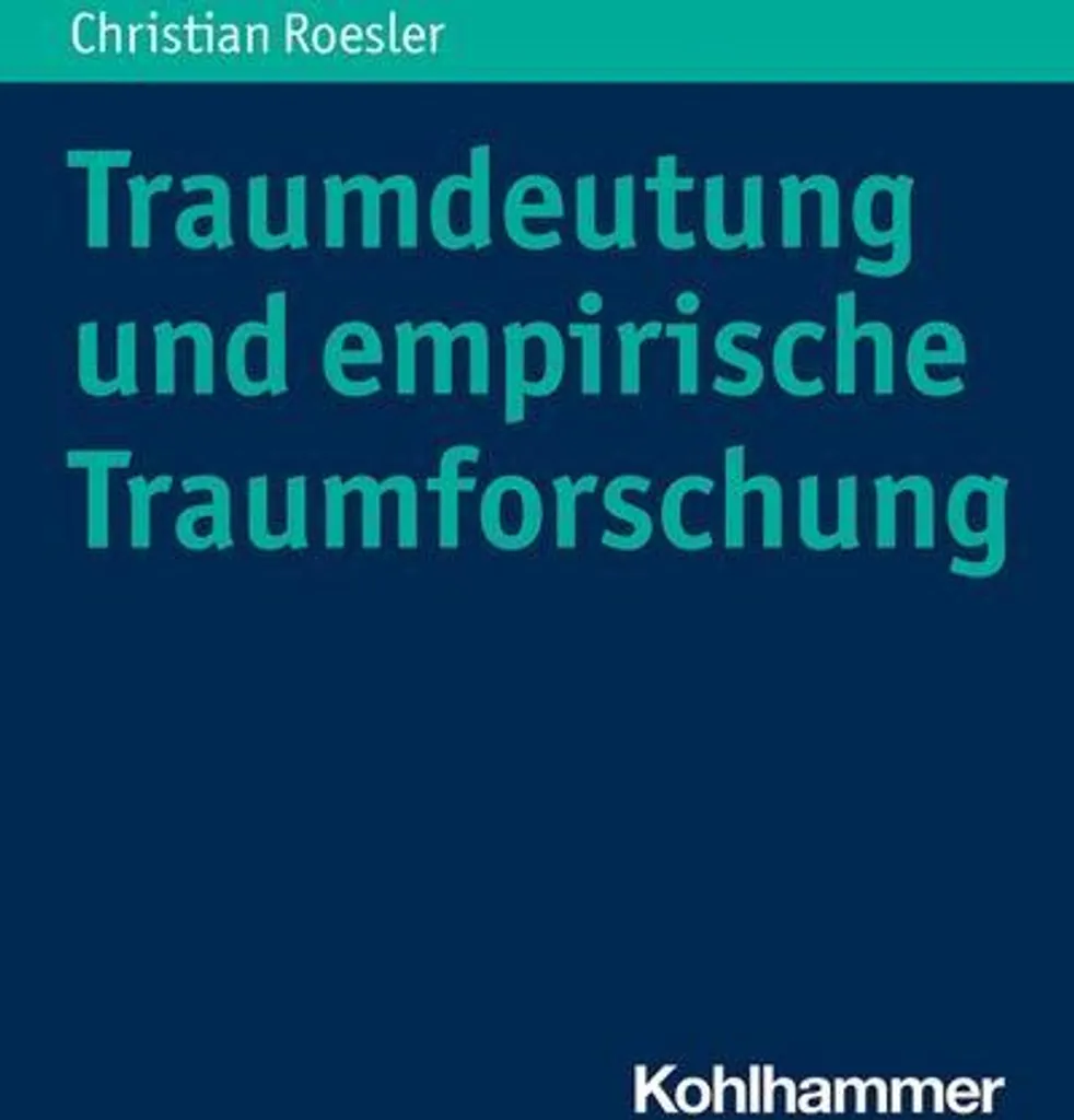 Analyser ses Rêves avec Traumdeutung und empirische Traumforschung