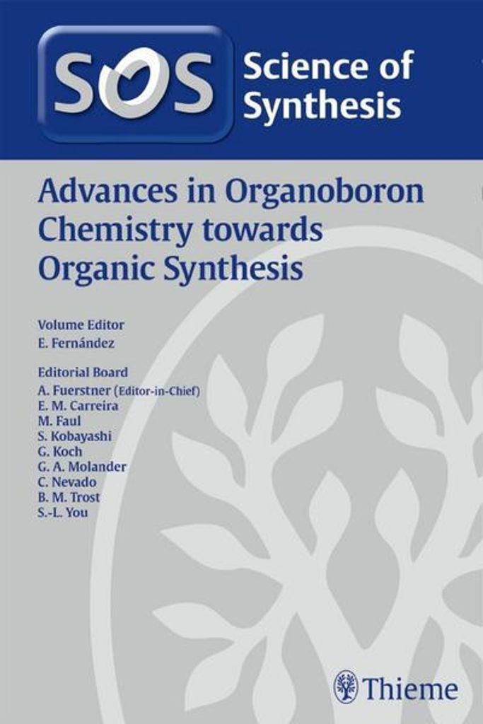Wissenschaft der Synthese: Fortschritte in der Organoborchemie im Hinblick auf die organische Synthese