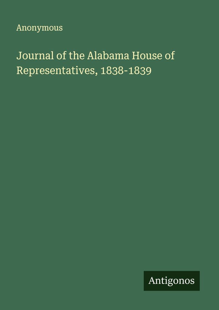Tagebuch des Repräsentantenhauses von Alabama, 1838-1839