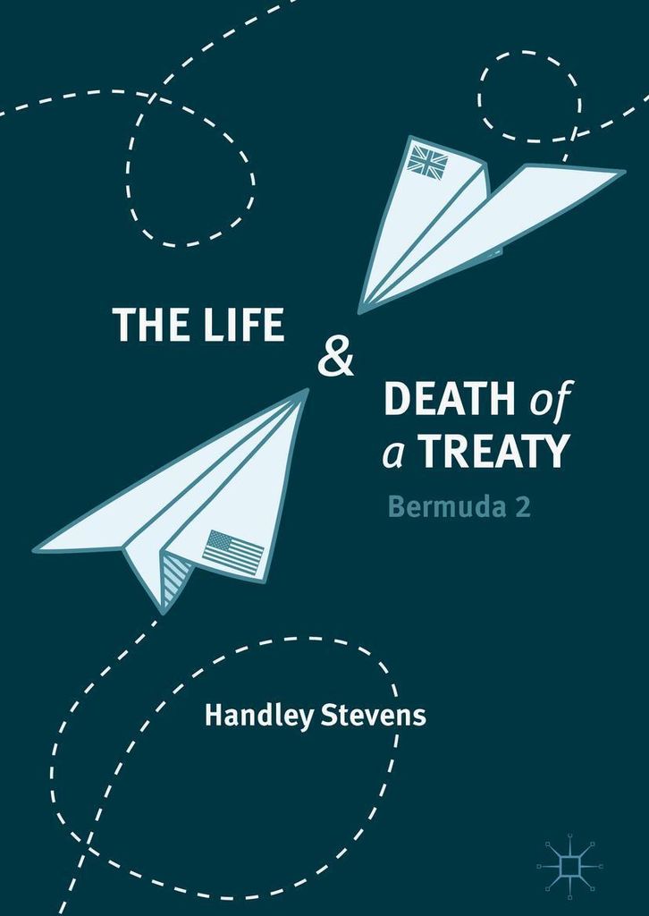 The Life and Death of a Treaty