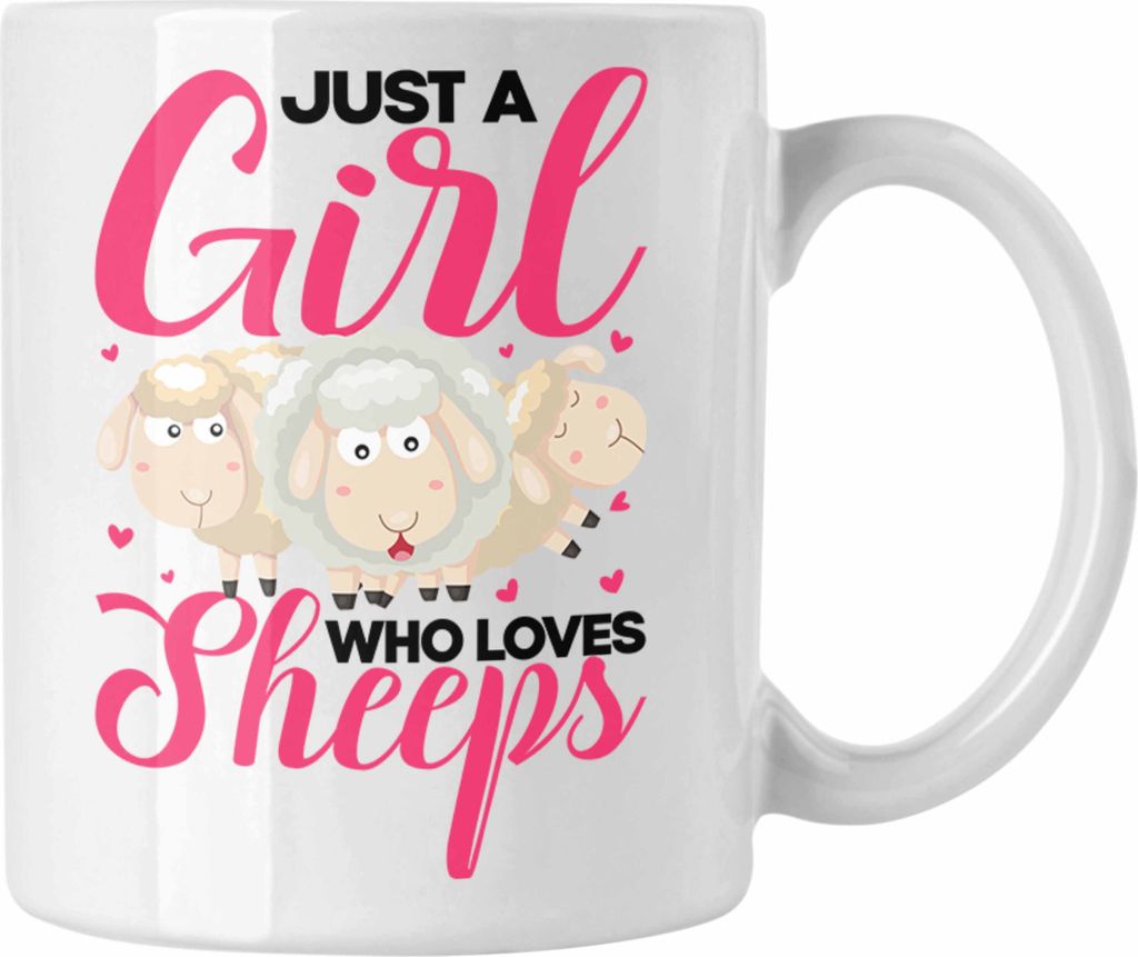 Trendation - Just A Girl Who Loves Sheeps Tasse Geschenk Schaafe Spruch (Weiß)
