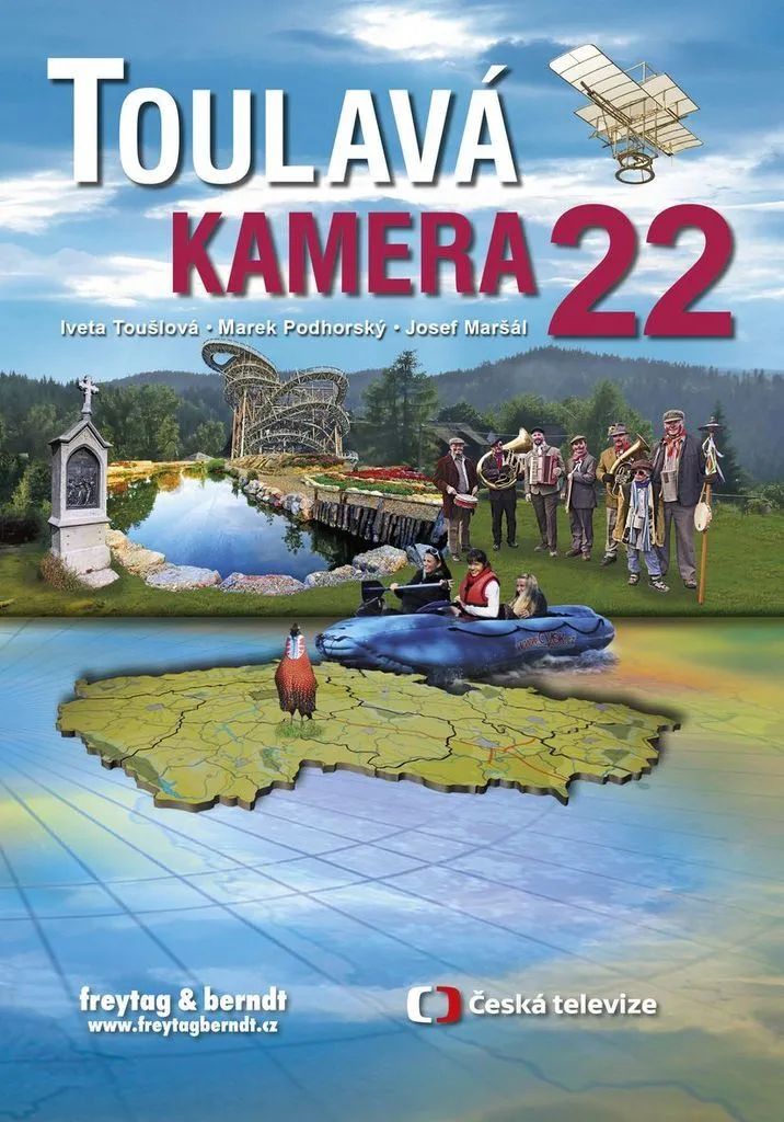 Guide Touristique Toulavá kamera 22 : Itinéraires Secrets et Curiosités Tchèques