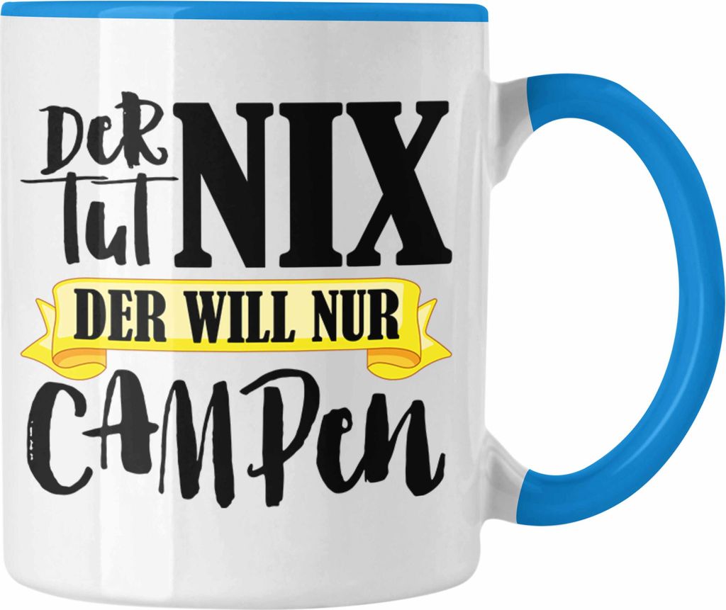 Trendation - Wohnwagen Camper Tasse Geschenke Wohnmobil Männer Campingwagen Geschenkidee Zubehör Camping Opa Oma Rentner Lustig Grafik (Blau)