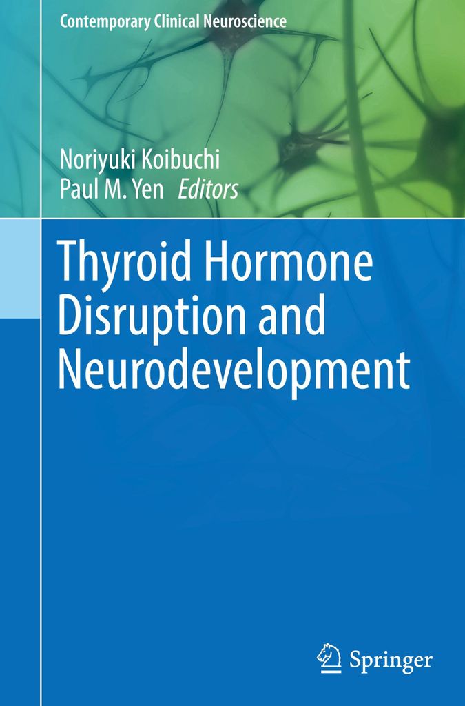 Thyroid Hormone Disruption and Neurodevelopment