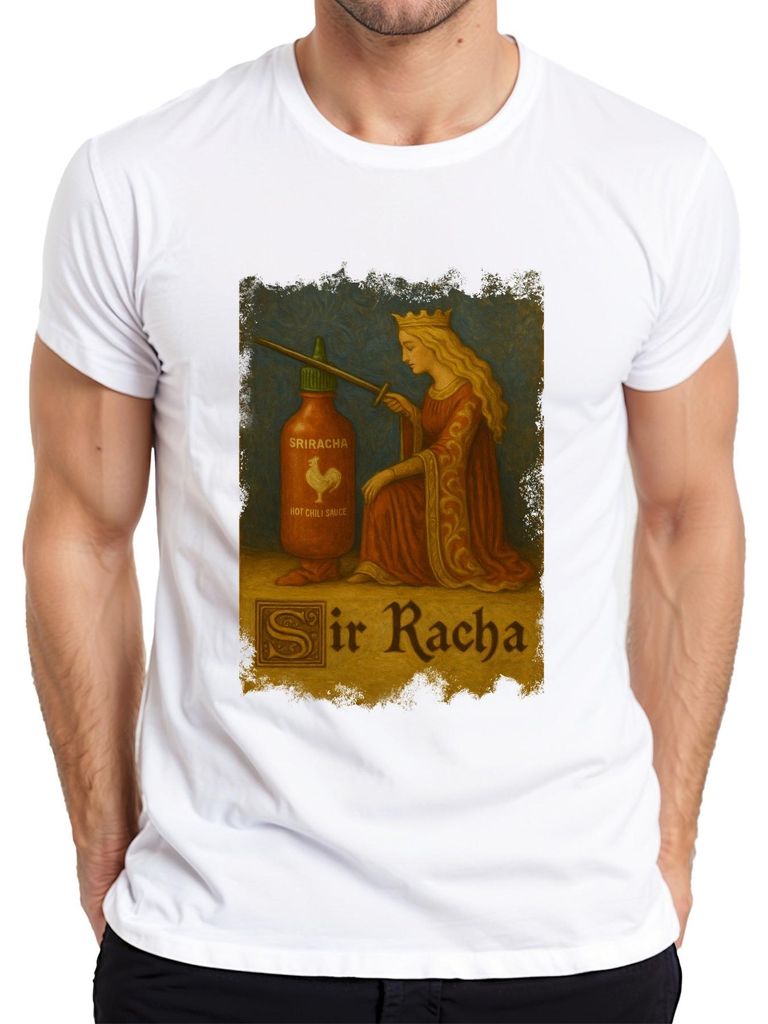 Pánské tričko Sir Racha Sriracha Knight Knighthood Queen Obrázek produktu 