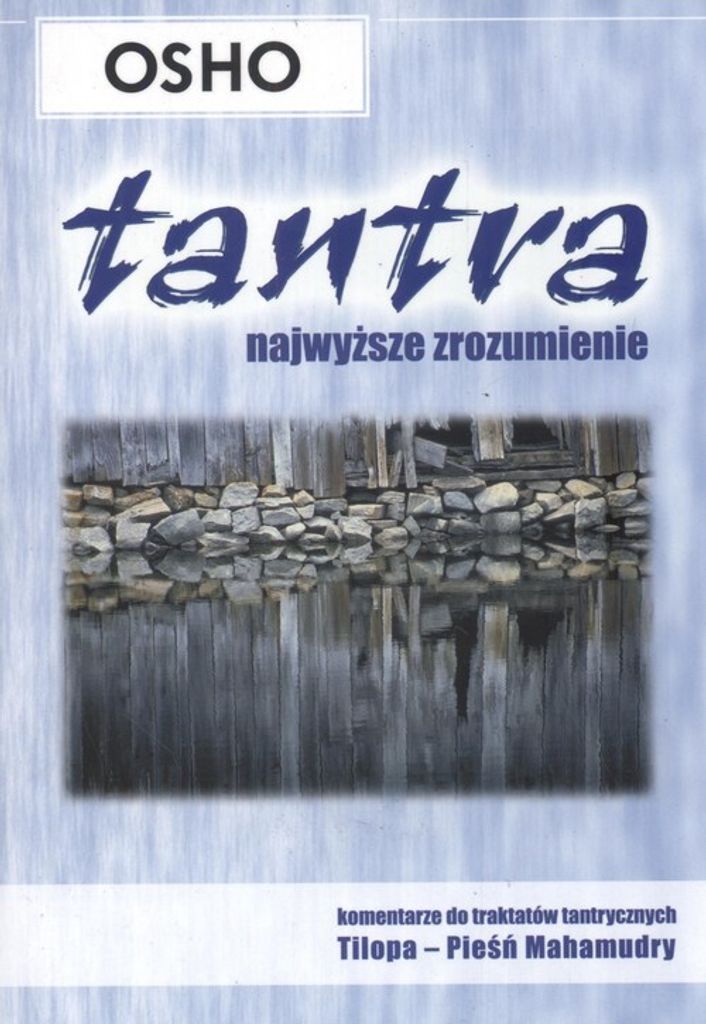 Osho: Tantra najwyzsze zrozumienie