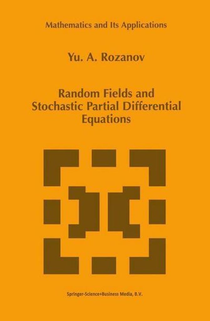 Random Fields and Stochastic Partial Differential Equations