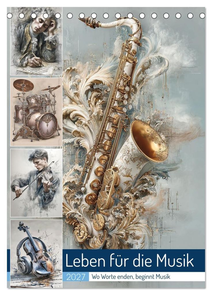 Leben für die Musik (Tischkalender 2027 DIN A5 hoch), CALVENDO Monatskalender