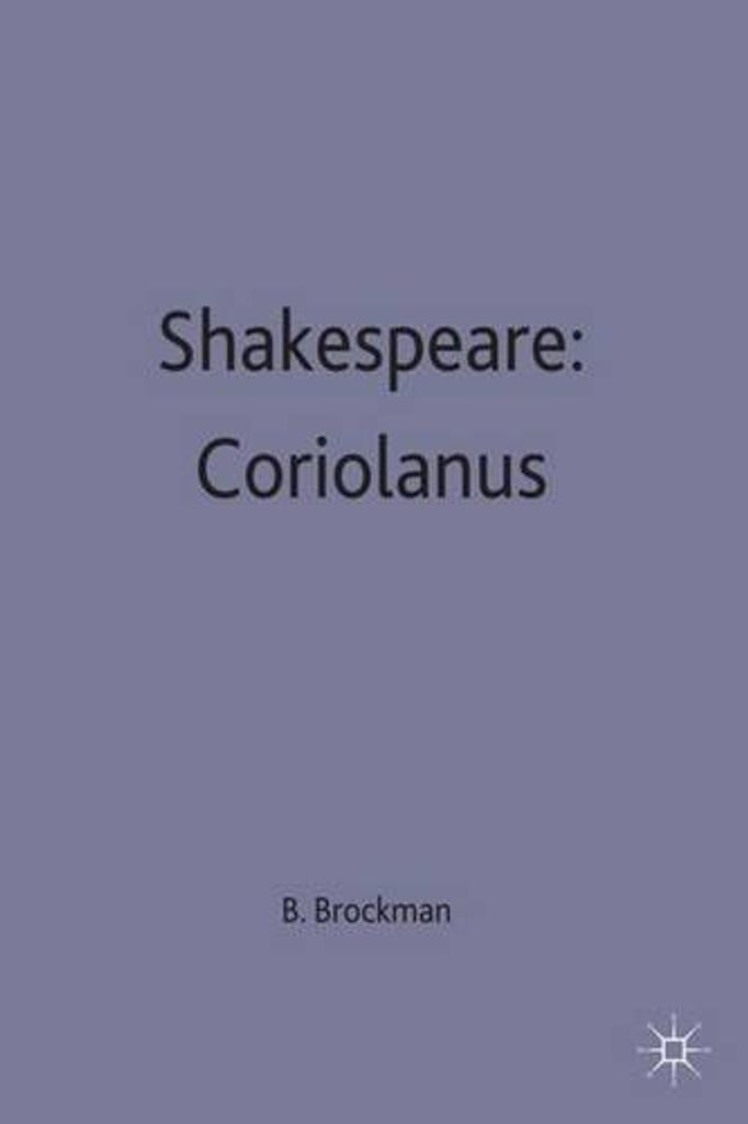 Shakespeare's "Coriolanus" (Casebook)