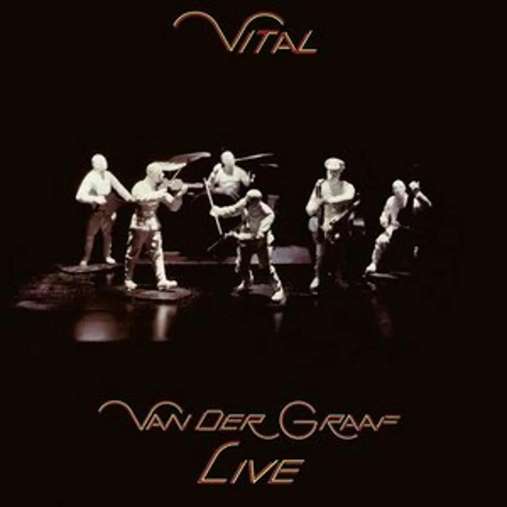Album vinyle Vital Van Der Graaf remasterisé sans saturation audio - 2