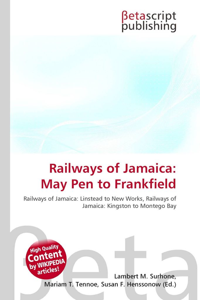 Railways of Jamaica: May Pen to Frankfield