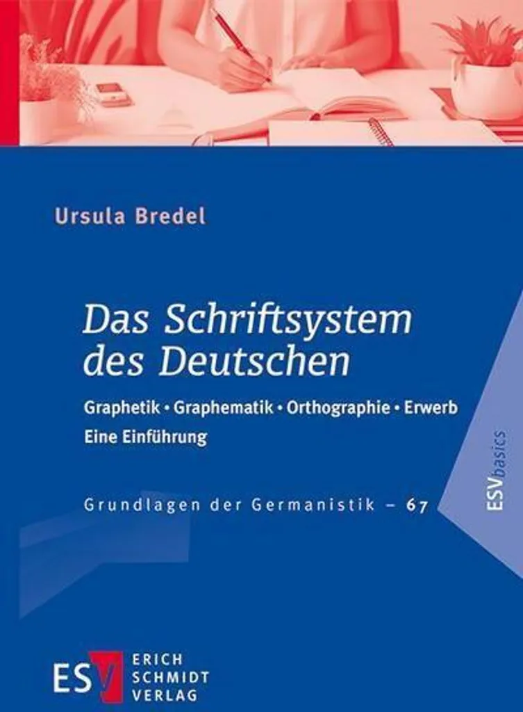 Das Schriftsystem des Deutschen : analyse scientifique du système d'écriture