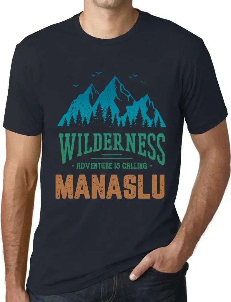 Herren Grafik T-Shirt Wildnis Abenteuer der Manaslu ruft – Wilderness, Adventure Is Calling Manaslu – Öko-Verantwortlich Vintage Jahrgang Kurzarm
