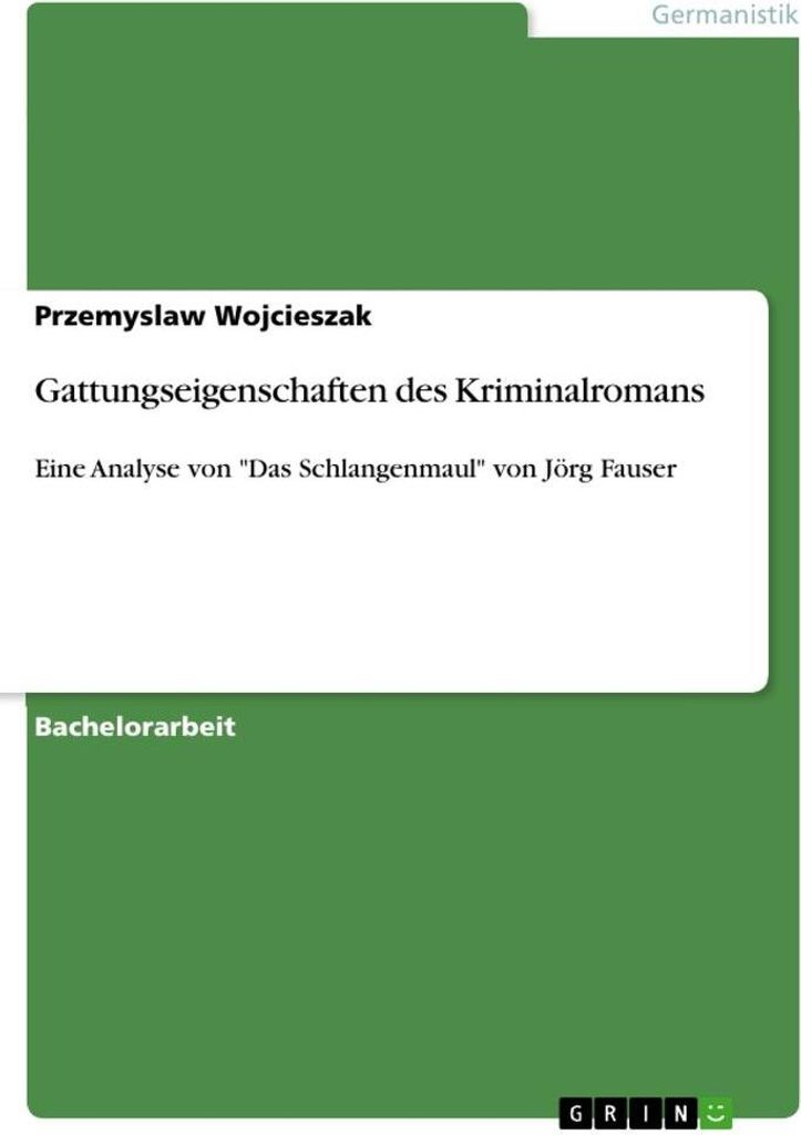 Gattungseigenschaften des Kriminalromans