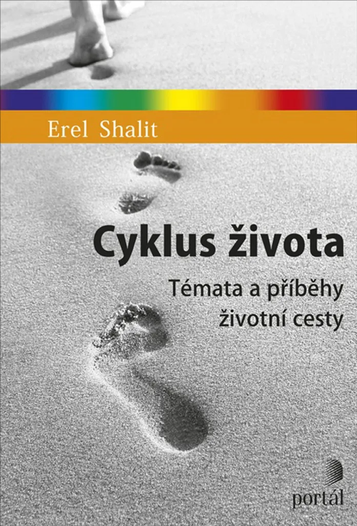 Comprendre les Étapes de la Vie : Cyklus života - Guide Erel Shalit