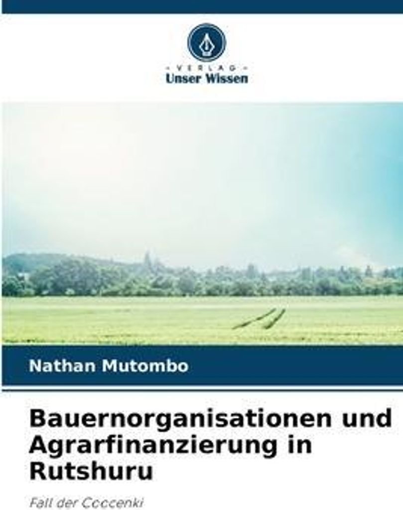 Bauernorganisationen und Agrarfinanzierung in Rutshuru