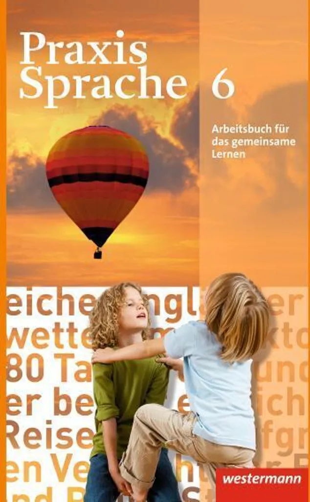 Praxis Sprache 6 : Cahier d'exercices Allemand avec Méthode Progressive