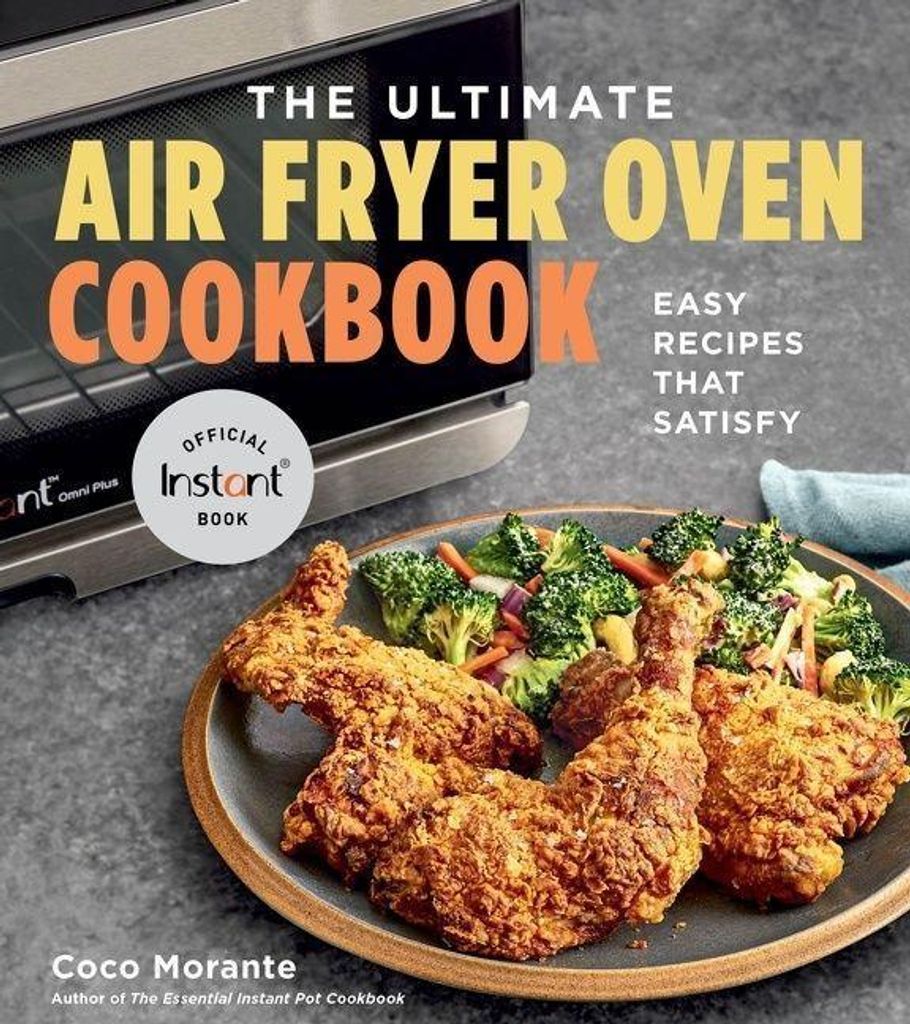 Das ultimative Air Fryer Backofen Kochbuch